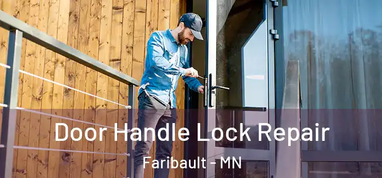 Door Handle Lock Repair Faribault - MN