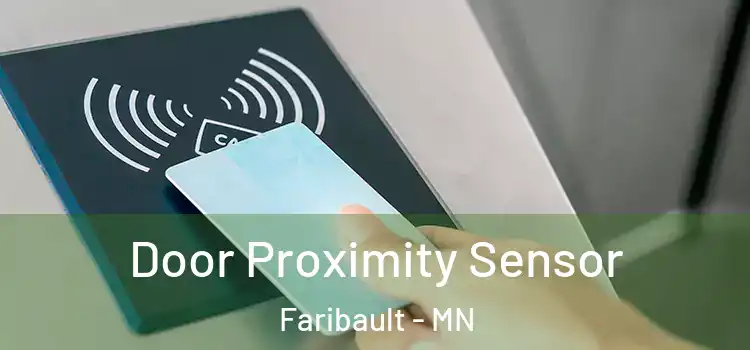 Door Proximity Sensor Faribault - MN