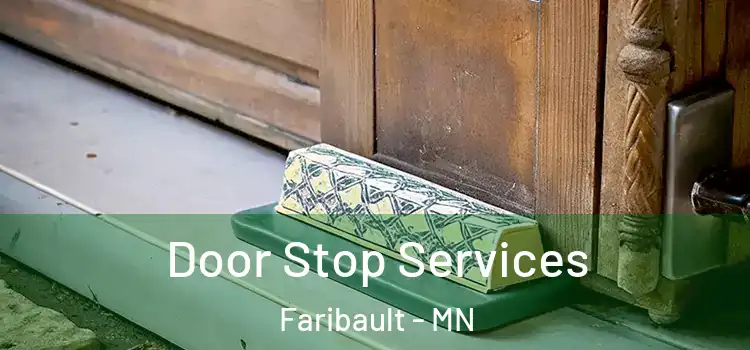 Door Stop Services Faribault - MN
