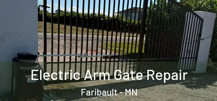 Electric Arm Gate Repair Faribault - MN