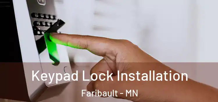 Keypad Lock Installation Faribault - MN