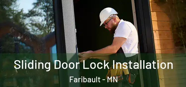 Sliding Door Lock Installation Faribault - MN