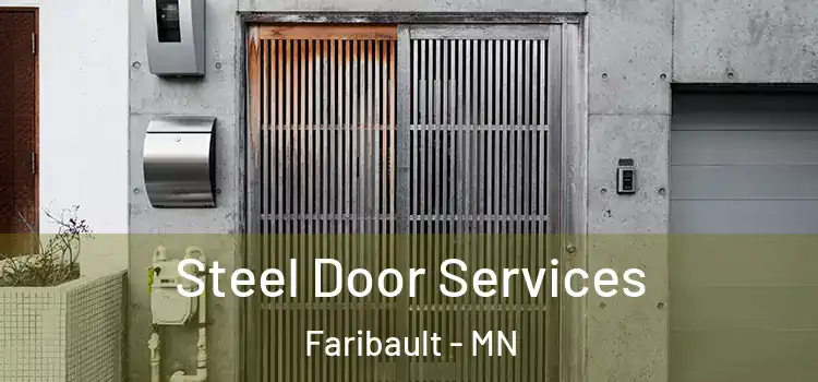 Steel Door Services Faribault - MN